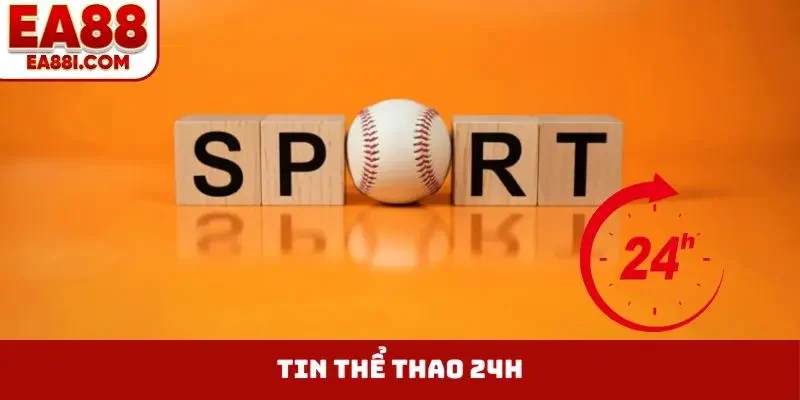 tin thể thao 24h